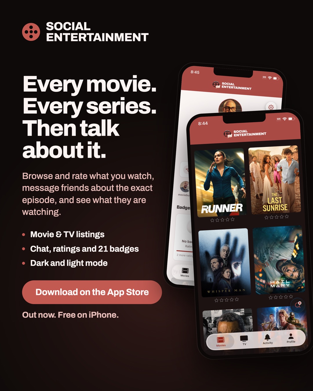 Social Entertainment app promo: "Every movie. Every series. Then talk about it." beside two iPhones showing the app's movie grid and a profile, with a Download on the App Store button
